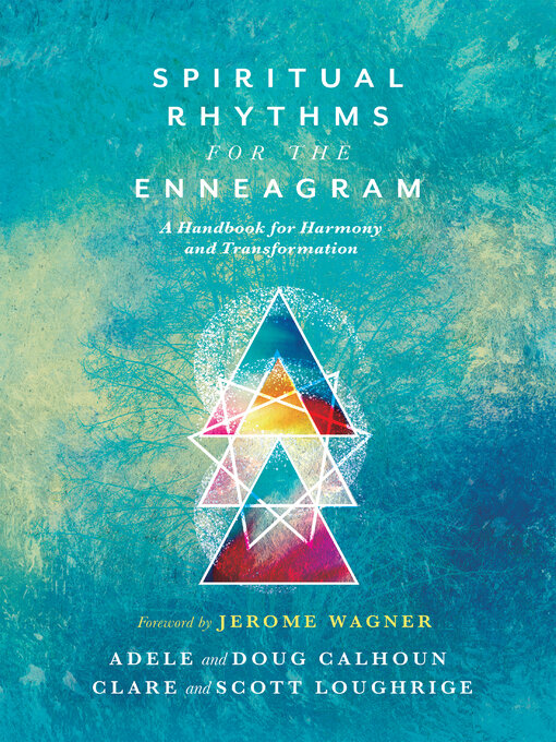 Title details for Spiritual Rhythms for the Enneagram by Adele Ahlberg Calhoun - Available